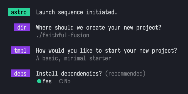 A screenshot of the Astro CLI, asking for the project name, if it uses a template, and if it needs to install dependencies.