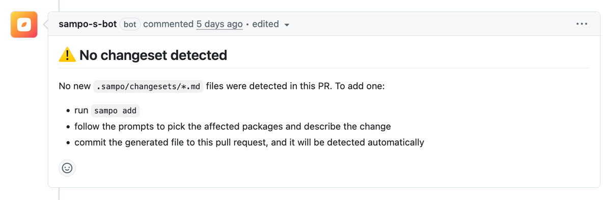 Screenshot of a GitHub pull-request comment from “sampo-s-bot (bot)” in light theme, showing a warning titled “No changeset detected.” The message explains that no new .sampo/changesets/*.md files were found and lists steps: run sampo add, follow the prompts to pick affected packages and describe the change, then commit the generated file to the PR so it's detected automatically.